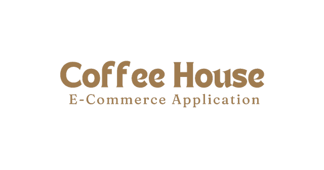 This is the cover image of the project titled Coffee House. It shows the title and the type of the project.
